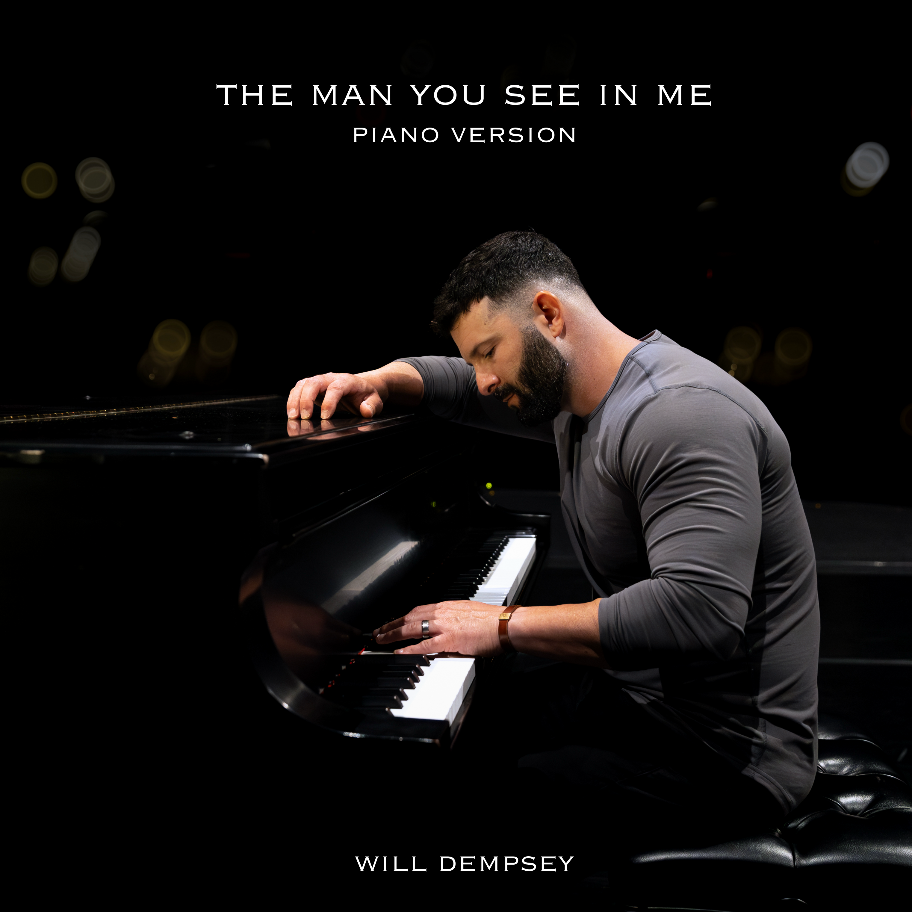 The Man You See in Me (Piano Version)